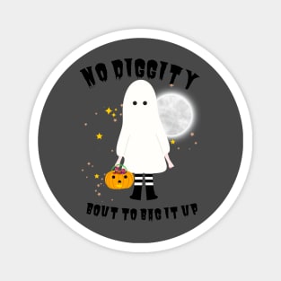 No Diggity Bout To Bag It Up Cute Ghost Halloween Kids Candy Magnet